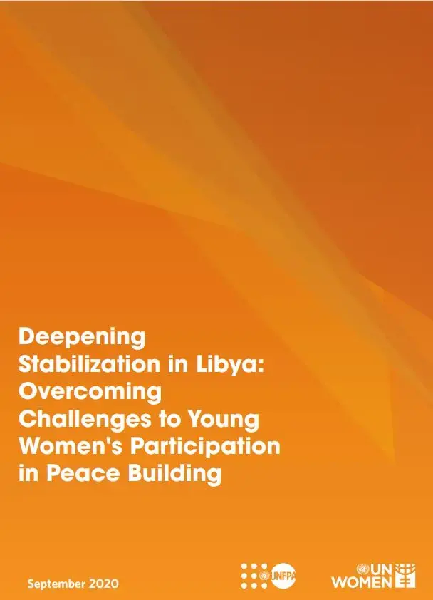 Deepening Stabilization in Libya: Overcoming Challenges to Young Women's Participation in Peace Building